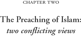 The Preaching of Islam: Two Conflicting Views