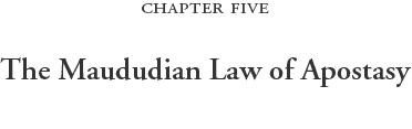 The Maududian Law of Apostasy