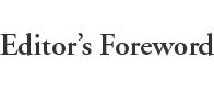 Editor’s Foreword