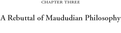 A Rebuttal of Maududian Philosophy